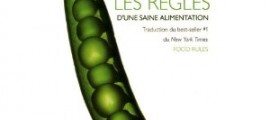 Les règles d’une saine alimentation, diététique, malbouffe, Michael Pollan