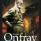 Michel Onfray et Freud > Mensonge, sexe et occultisme Michel Onfray, hédonisme, sexualité, athéisme, occultisme, antisémite, Freud, Le crépuscule d’une idole, Gérard Miller, Elisabeth Roudinesco, Conan Doyle
