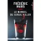Le manuel du serial killer, Frédéric Mars, thriller, non stop, non-stop, serial killer, Thomas Harris, enquête, Hachette, Black Moon, tom, syndrome de Korsakoff