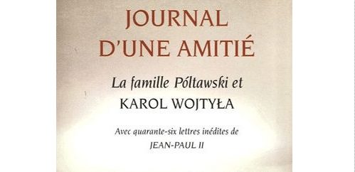 Wanda POLTAWSKA, Journal d'une amitié, Médiaspaul, Wojtyla, pape, correspondance,jean-paul II,