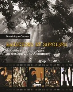 magie, sorcellerie, Dominique Camus