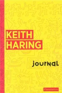 Journal de Keith Haring - Editions Flammarion