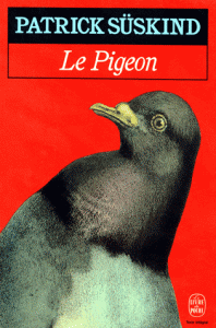 Le pigeon (Die Taube) - Patrick Süskind
