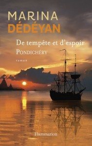 "De tempête et d'espoir - Pondichéry"  aux éditions Flammarion