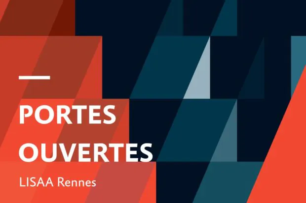 18, 19 et 20 mars 2016 : Journées portes ouvertes à LISAA Rennes 18, 19 et 20 mars : Journées portes ouvertes à LISAA Rennes
