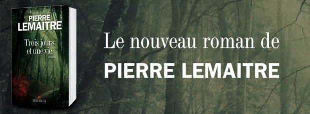 Trois Jours Et Une Vie Pierre Lemaitre Expiation Dun - 
