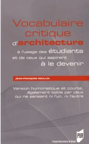 vocabulaire-critique-architecture_pur_jean-françois-roullin
