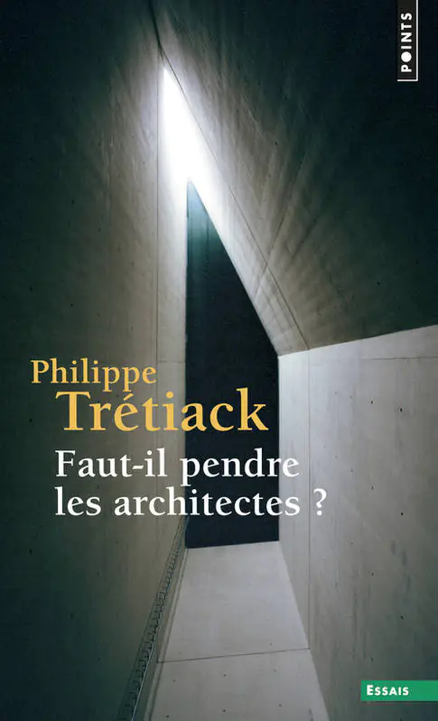Philippe trétiack architectes
