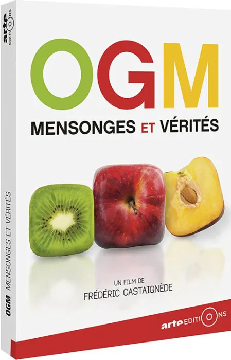 OGM Mensonges et vérités