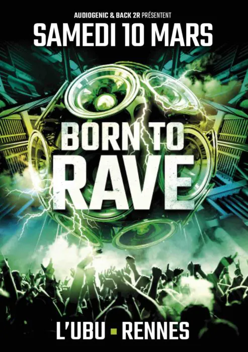 born to rave