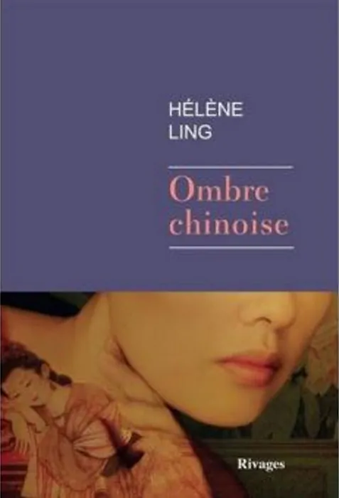 HELENE LING OMBRE CHINOISE