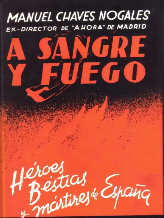 A SANGRE Y FUEGO MANUEL CHAVEZ NOGALES