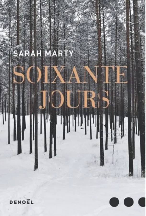 soixante jours -sarah-marty
