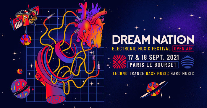 Dream Nation Festival 2021 - 17 & 18 Septembre 2021 Parc des Expositions Paris Le Bourget Le Bourget