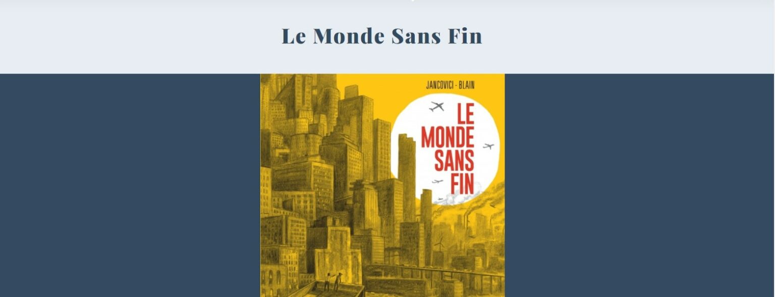 BD LE MONDE SANS FIN MAIS PAS LA FIN DU MONDE
