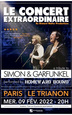 HOMEWARD BOUND, A TRIBUTE TO SIMON AND GARFUNKEL Le Trianon