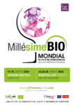 MILLESIME BIO 2022 : LE MONDIAL DU VIN BIOLOGIQUE REVIENT EN FORCE EN 2022 Parc expo Montpellier Pérols