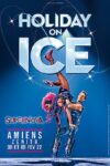 [Annulé] Danse sur glace : Holiday on ice Supernova Amiens