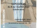 EXPOSITION 'VOYAGE ICI ET LÀ' Épinal   2022-07-08