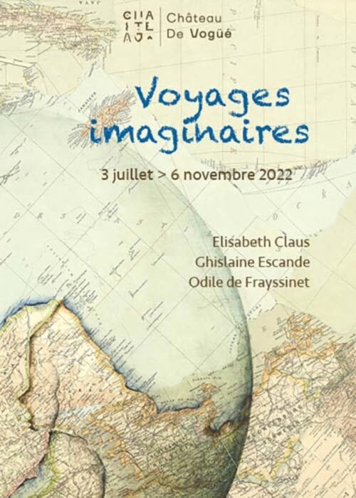 Voyages Imaginaires Château de Vogüé Vogüé