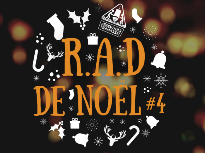 La R.A.D de NOËL #4 Le Tourne   2022-12-03