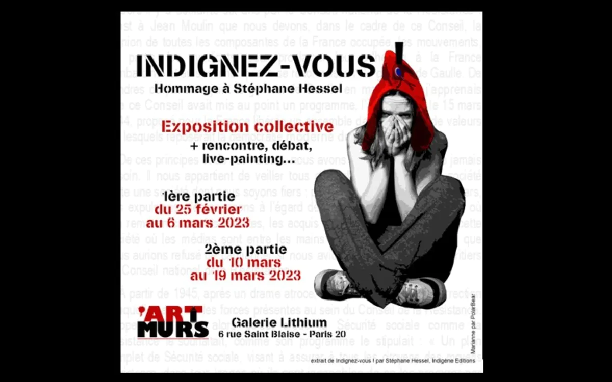 Indignez-vous ! galerie Lithium Paris