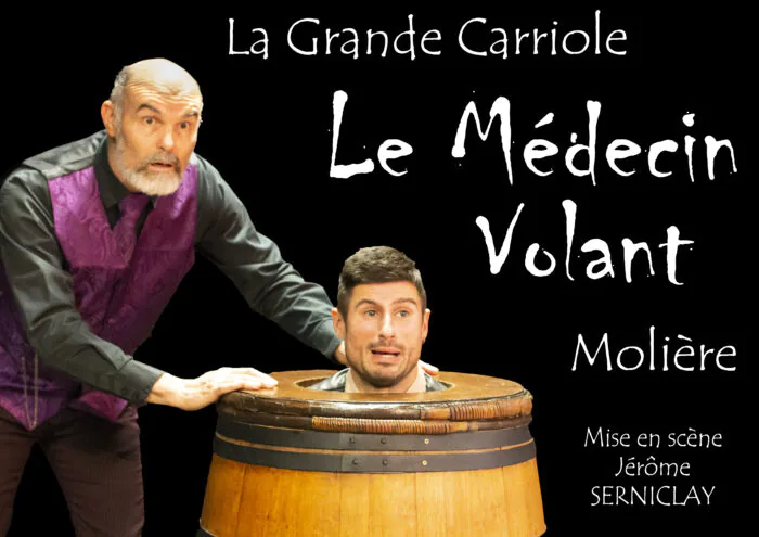 « Le Médecin volant » de Molière par la troupe La Grande Carriole Landerneau