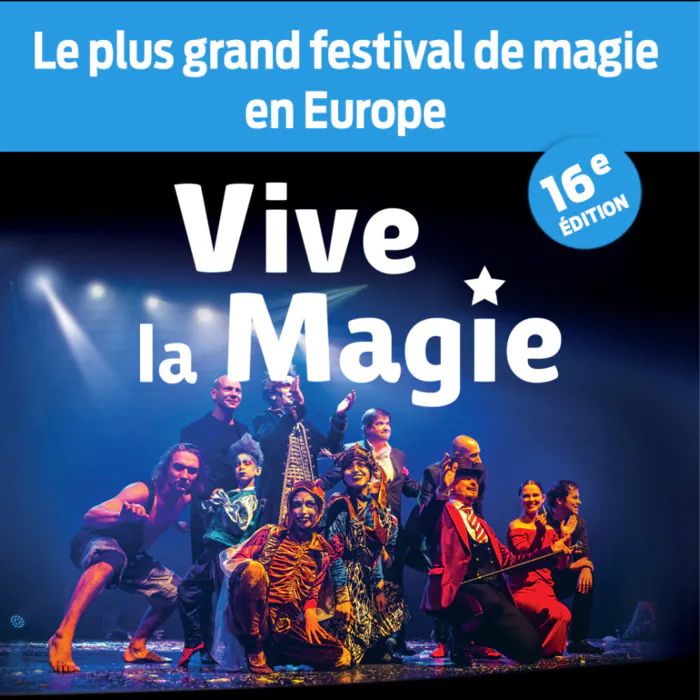 Festival international Vive la Magie Centre culturel les Angenoises Bonchamp-lès-Laval