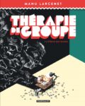 therapie-de-groupe-tome-1_letoile-qui-danse_larcenet
