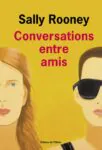 conversations-entre-amis-sally-rooney