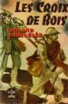 les-croix-de-bois-roland-dorgeles-1919