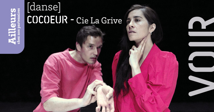 Cocœur - La Grive / Clémentine Maubon & Bastien Lefèvre Pôle Culturel Ev@sion Ambarès-et-Lagrave