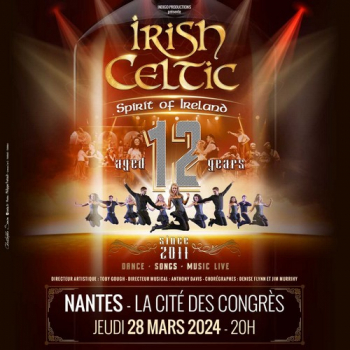 Irish Celtic - Spirit of Ireland Cité des Congrès