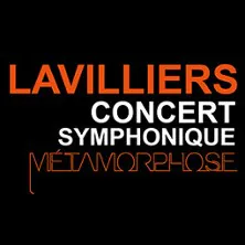Lavilliers - Métamorphose - Le Concert Symphonique - Tournée AGEN AGORA - CENTRE DES CONGRES AGEN