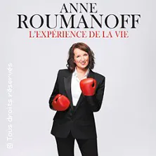 Anne Roumanoff - L'Expérience de la Vie - Tournée Auditorium Michel Crepeau LA ROCHELLE CEDEX 1