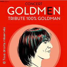 Goldmen Tribute 100% Goldman CENTRE ANDRE MALRAUX-ESPACE FLANDRE HAZEBROUCK