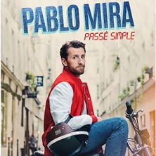 Pablo Mira - Passé Simple - Tournée ESPACE 2000 GRAND CHAMP