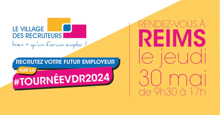 Le Village des Recruteurs de Reims 2024 Esplanade Porte de Mars Reims Reims