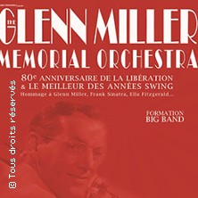 The Glenn Miller Memorial Orchestra HALLE AUX VINS - PARC EXPO COLMAR