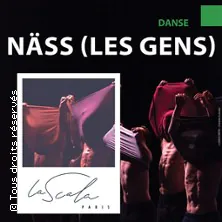 Näss (Les Gens) - La Scala