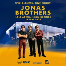 Jonas Brothers: Five Albums. One Night LDLC Arena DÉCINES-CHARPIEU