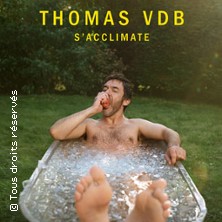 Thomas VDB - S'Acclimate (Tournée) LE CONFLUENT MONTFORT SUR MEU