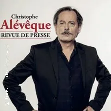 Christophe Alévêque « Revue de Presse » L'ENTREPOT LE HAILLAN