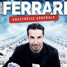 Jérémy Ferrari - Anesthésie Générale L'ESPACE DE FORGES FORGES LES EAUX