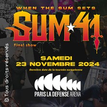 Sum 41 - When The Sum Sets Paris La Défense Arena NANTERRE