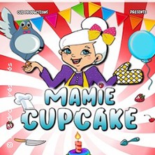 Mamie Cupcake THEATRE A L'OUEST - LYON DECINES CHARPIEU