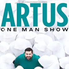 Artus One Man Show (Tournée) THEATRE ANDRE MALRAUX RUEIL MALMAISON