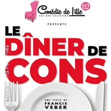 Le Diner de Cons - Théatre Comédie de Lille