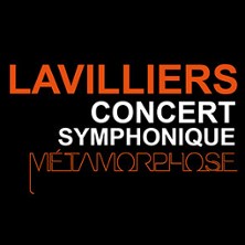 Lavilliers - Métamorphose - Le Concert Symphonique - Tournée THEATRE DE THIONVILLE THIONVILLE
