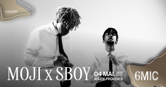 MOJI x SBOY 6Mic Aix-en-Provence
